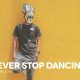 Boris Brejcha Never Stop Dancing